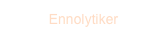 Ennolytiker